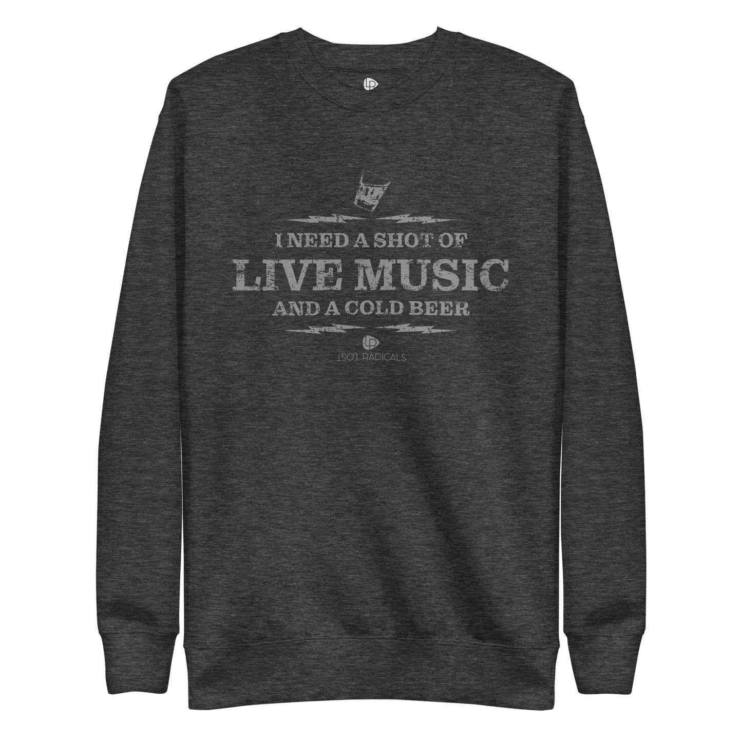 Shot of Live Music Unisex Sweatshirt