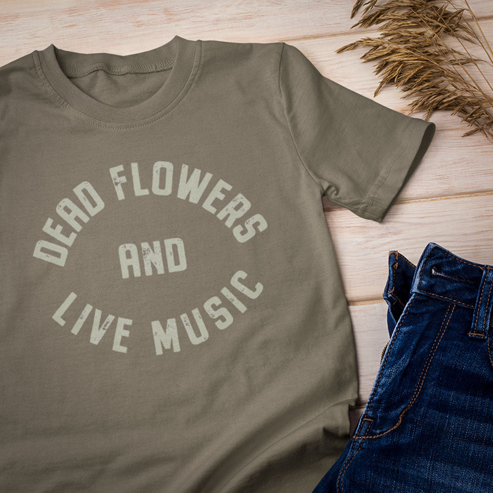 Dead Flowers/Live Music Unisex T-Shirt - Lost Radicals
