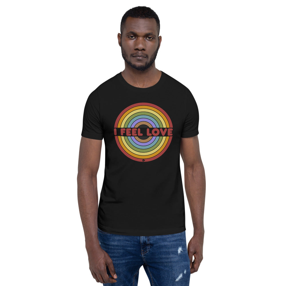 I Feel Love Unisex T-Shirt - Lost Radicals