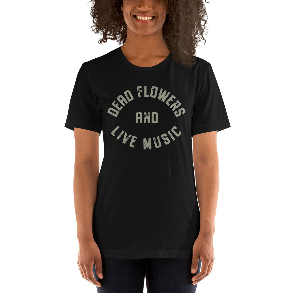 Dead Flowers/Live Music Unisex T-Shirt - Lost Radicals