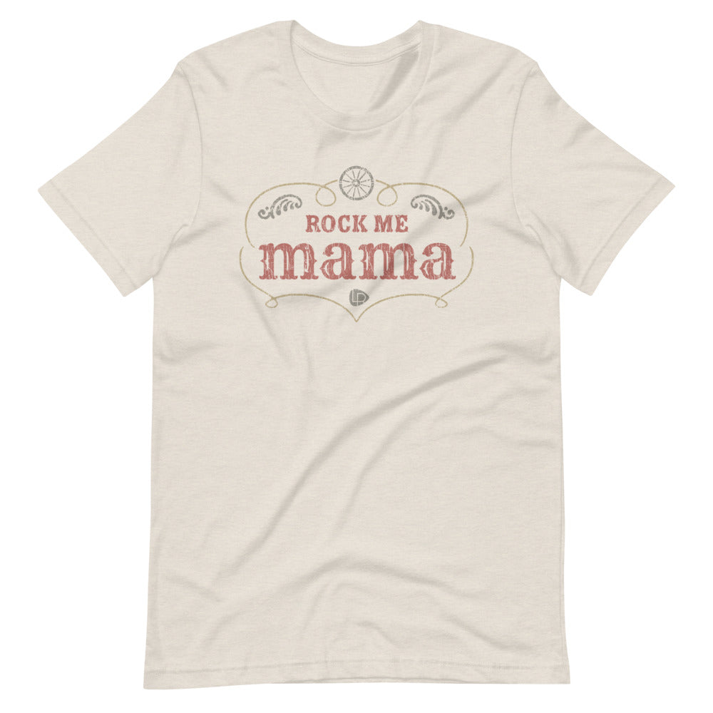Rock Me Mama Unisex T-Shirt - Lost Radicals