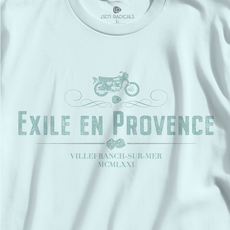 Exile En Provence Unisex T-Shirt