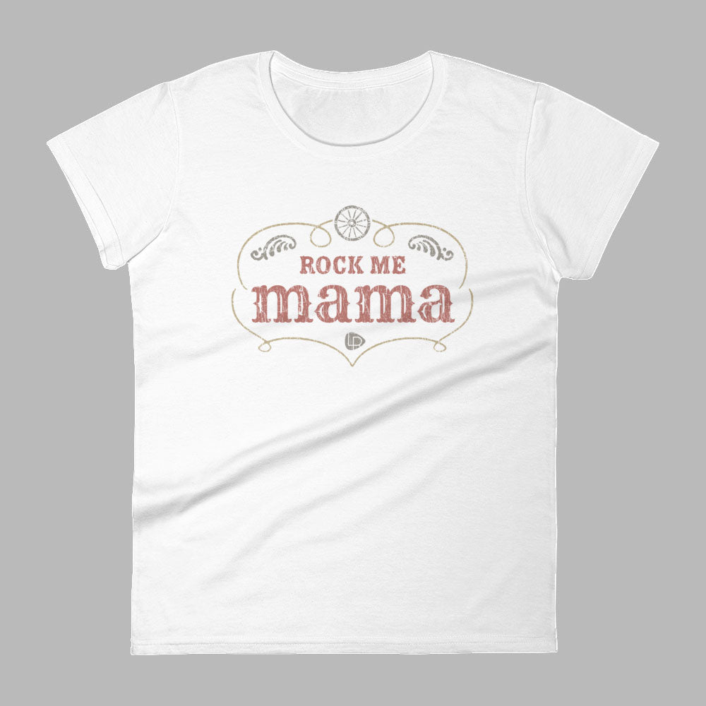 Rock Me Mama Womens' Fit T-Shirt - Lost Radicals