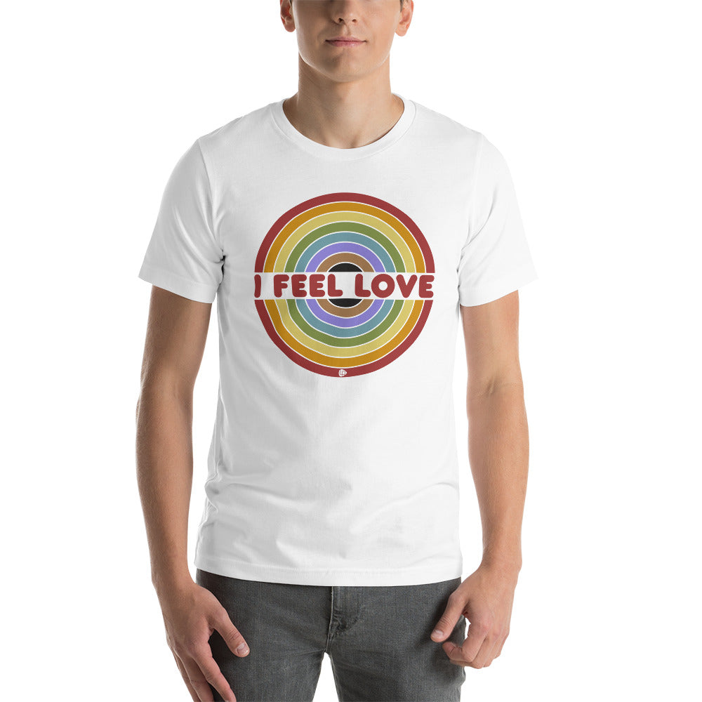 I Feel Love Unisex T-Shirt - Lost Radicals